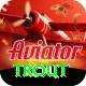 trout Plus Pro v1.5.6